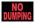 8X12 NO DUMPING