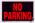 8X12 NO PARKING