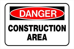 8X12 DANGER CONSTRUCTION