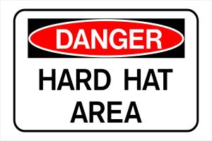 8X12 DANGER HARD HAT AREA