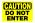 8X12 CAUTION DO NOT ENTER