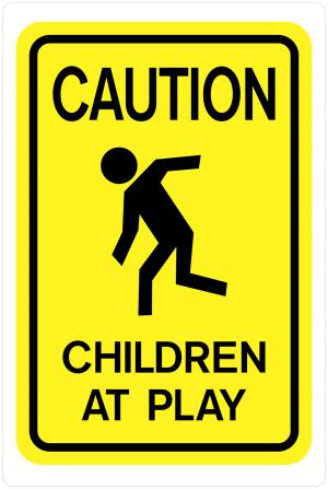 18X12 CAUTION CHILD AT PLAY