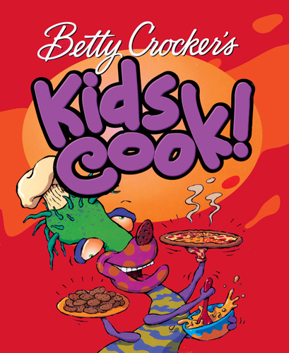 Betty Crocker's Kids Cook!